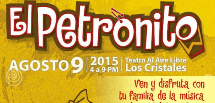 El Petronito se sube al escenario del Teatro al Aire Libre Los Cristales este Domingo 9 de agosto