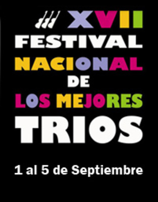 XVII Festival Nacional de los mejores Tríos 