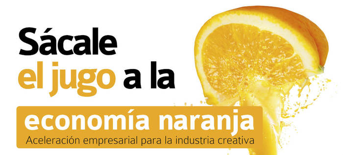 Emprendedores podrán sacarle el jugo a la economía naranja