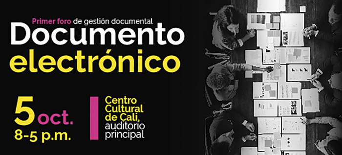 El Documento Electrónico, tema del primer foro sobre gestión documental