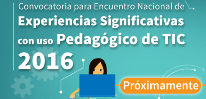 Mineducación convoca al encuentro Nacional de Experiencias Significativas con Uso Pedagógico de TIC 2016