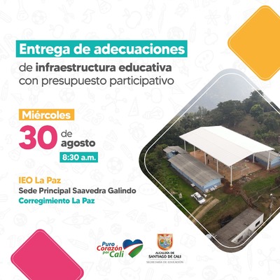 Entrega de adecuaciones de infraestructura educativa en la IEO La Paz
