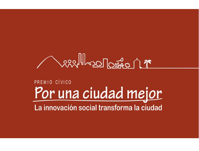 VII versión del Premio cívico Por Una Ciudad Mejor “La innovación social transforma la Ciudad”