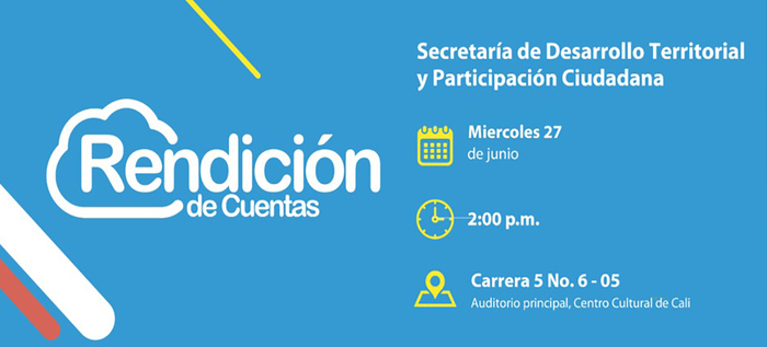 La Secretaría de Desarrollo Territorial y Participación Ciudadana rendirá cuentas este miércoles 27 de junio