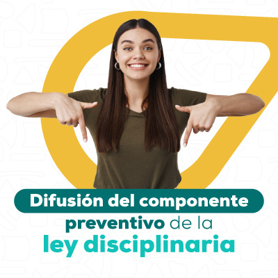 Difusión del componente preventivo de la Ley disciplinaria a los Servidores Públicos de la Alcaldía y a los ciudadanos de Santiago de Cali.