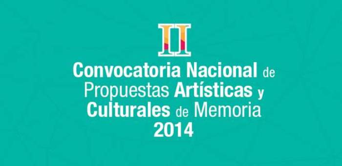 II Convocatoria Nacional de Propuestas Artísticas y Culturales de Memoria 2014