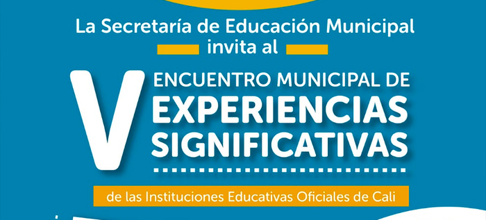 La Secretaría de Educación invita al V Encuentro Municipal de Experiencias Significativas