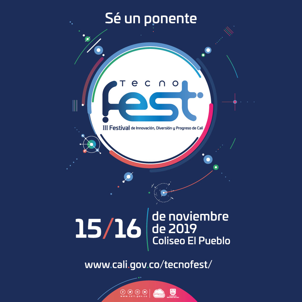 Sé un ponente del Tecnofest 2019 - 15/16 de noviembre, Coliseo el Pueblo