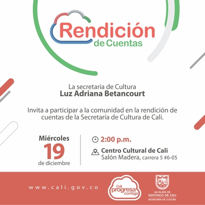 Invitación Rendición de Cuentas - Secretaría de Cultura de Santiago de Cali - 02:00 P.M Salón Madera