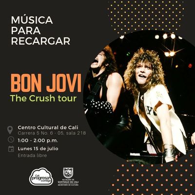 Música para recargar BON JOVI The Crush Tour - Centro Cultural de Cali - Salón 218 