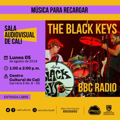 Música para recargar The Black Keys - Centreo Cultural de Cali - Salón 218 