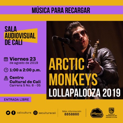 Música para recargar Arctic Monkeys Lollapalooza 2019 - Centro Cultural de Cali, Carrera 5 No. 6-05 - Salón 218