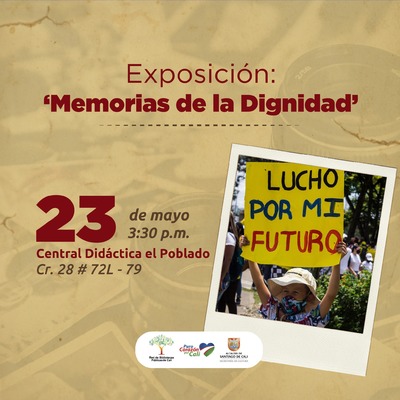 Exposición: "Memorias de la Dignidad"