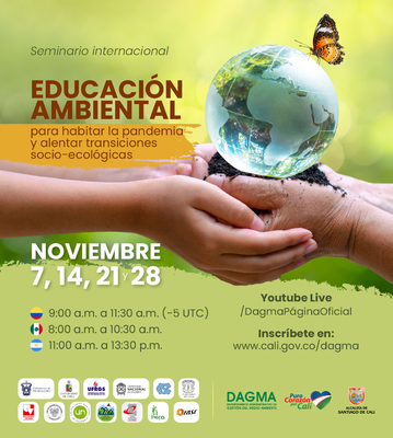 Seminario internacional de educación ambiental - Alcances y retos en las políticas públicas, las luchas sociales y la gobernanza