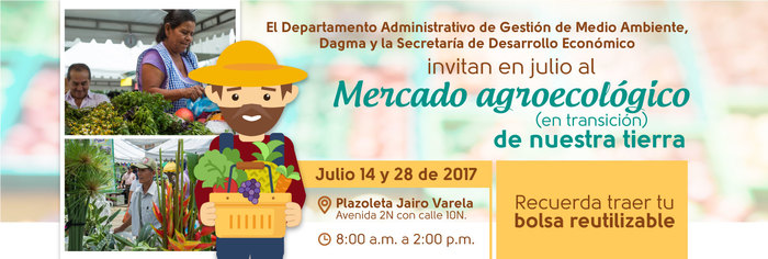 Este 14 y 28 de julio, el Mercado Agroecológico volverá a la Plazoleta Jairo Varela.