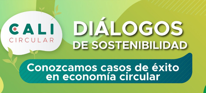 Inician ‘Diálogos de Sostenibilidad’, para conocer y exaltar casos exitosos en economía circular
