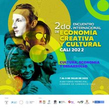 Cali se alista para el segundo ‘Encuentro Internacional de Economía Creativa y Cultural’