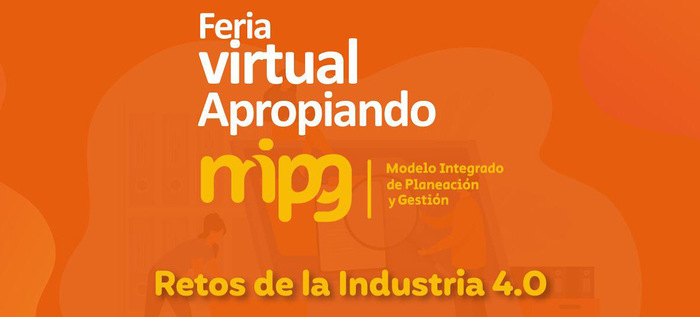 Diálogo de saberes en la próxima Feria Virtual Apropiando MIPG