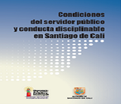 Libro Condiciones del servidor público y conducta disciplinable en Santiago de Cali 2014