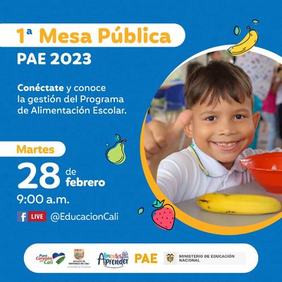 Primera Mesa Pública del Programa de Alimentación Escolar - PAE, para la vigencia 2023