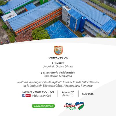 Inauguración de la planta física de la sede Rafael Pombo