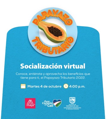 Socialización de información sobre el PAPAYAZO TRIBUTARIO 2022