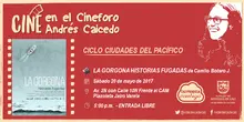 Ciclo Ciudades del Pacífico Cineforo Andrés Caicedo Película: La Gorgona, historias fugadas de Camilo Botero Jaramillo Fecha: Sábado, mayo 20 de 2017 Lugar: Plazoleta Jairo Varela – Av. 2N con Calle 1