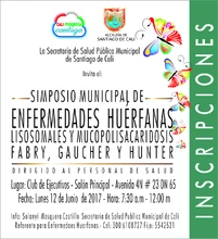 Simposio Municipal de Enfermedades Huérfanas Lisosomales y Mucopolisacaridosis Fabry, Gaucher y Hunt