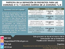 Presentación de propuestas de proyectos para comunas 4, 5, 7 y 8 - UPU 2