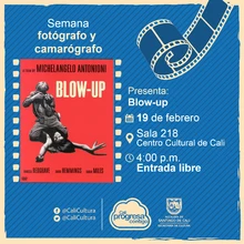 Semana del camarógrafo y del fotógrafo Película: Blow-up de Michelangelo Antonioni Año: 1966 Duración: 108 minutos Reino Unido  