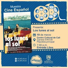 Cine bajo las Estrellas  Pelicula:Los lunes al sol de Fernando León Aranoa    Año:2002  Duración: 113 minutos  España  - Plazoleta CCC  – Centro Cultural de Cali          