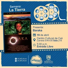 "Semana la Tierra Película: Baraka de Ron Fricke Año: 1992 Duración: 100 minutos Estados Unidos"
