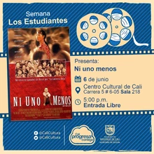 "Semana Los Estudiantes Película: Ni uno menos de Zhan Yimou Año: 1999 Duración: 106 minutos China" - Sala 218 – Centro Cultural de Cali