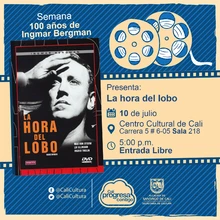 "Semana 100 años de Ingmar Bergman Película: La hora del lobo de Ingmar Bergman Año: 1968 Duración: 88 minutos Suecia "