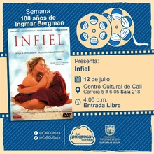 "Semana  100 años de Ingmar Bergman Película: Infiel de Ingmar Bergman Año: 2000 Duración: 155 minutos Suecia" - Sala 218 – Centro Cultural de Cali
