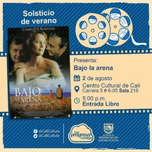 "Solsticio de verano Película: Bajo la arena de François Ozon Año: 2000 Duración: 92 minutos Francia " - Sala 218 – Centro Cultural de Cali