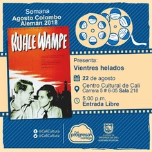 Semana Agosto Colombo Alemán 2018  Pelicula: Vientres helados de Slatan Dudow   Año: 1932  Duración: 74 minutos  Alemania  