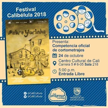 "Festival internacional de cine infantil y juvenil Calibélula Competencia oficial internacional de cortometrajes  Duración: 84 minutos Brasil, España, Argentina, Bélgica, Argentina, México.  - Sala 21