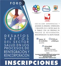 Foro: Desafíos y Retos del Sector Salud en los Procesos de Reintegración y Reincorporación