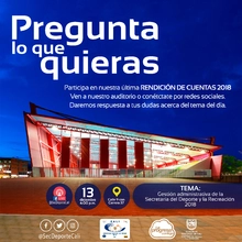 Última rendición de cuentas de la Secretaría del Deporte y la Recreación