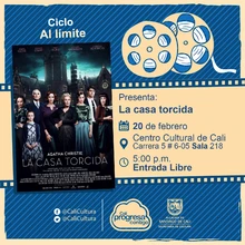 "Ciclo Al limite  Película: La casa torcida de Gilles Paquet-Brenner Año: 2017 Duración: 115 minutos Reino Unido"  - Sala 218 – Centro Cultural de Cali