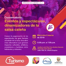 Conversatorio Eventos y espectáculos,  dinamizadores de la salsa caleño