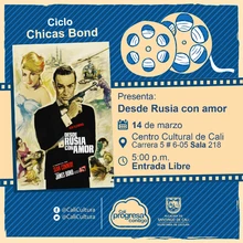 "Ciclo ""Chicas Bond"" Película: Desde Rusia con amor de Terece Young  Año: 1963 Duración: 115 minutos Reunio Unido"