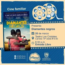 "Cine familiar  Teatro al Aire Libre Los Cristales Película: Diamantes negros de Miguel Alcantud  Año: 2013 Duración: 100 minutos España" - Teatro al aire libre los cristales 
