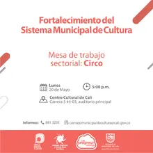 Mesa Sectorial Circo - 20 mayo 2019 - - Centro Cultural de Cali, carrera 5 No. 6-05 - Auditorio principal