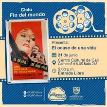 "Ciclo Decadencia Película: El ocaso de una vida de Billy Wilder Año:1950 Duración: 111 minutos Estados Unidos" - Sala 218 – Centro Cultural de Cali