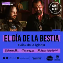 "Ciclo Películas Inolvidables  Película: El día de la bestia de Álex de la Iglesia Año: 1995 Duración:103 minutos España" - Sala 218 – Centro Cultural de Cali