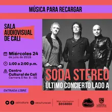 Música para recargar Soda Stereo - Centro Cultural de Cali - Salón 218
