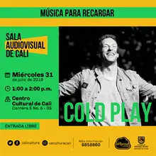 Música para recargar Cold Play - Centro Cultural de Cali - Salón 218