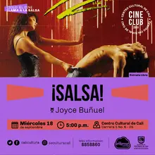Película: Salsa  de Joyce Buñuel  Año: 2000 Duración: 100 MIN  Francia  - Sala 218 – Centro Cultural de Cali                           